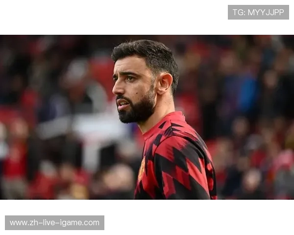 布鲁诺·费尔南德斯：曼联中场核心的领导力与技术贡献分析