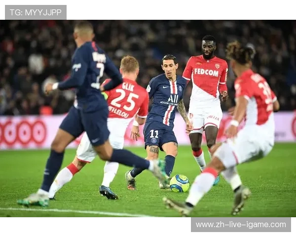 巴黎主场激战摩纳哥巅峰对决演绎法甲豪门荣耀之夜