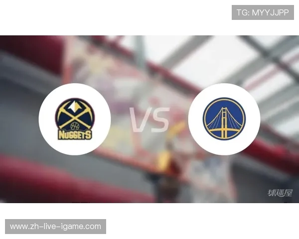 勇士与掘金精彩对决全场回放分析与精彩瞬间回顾